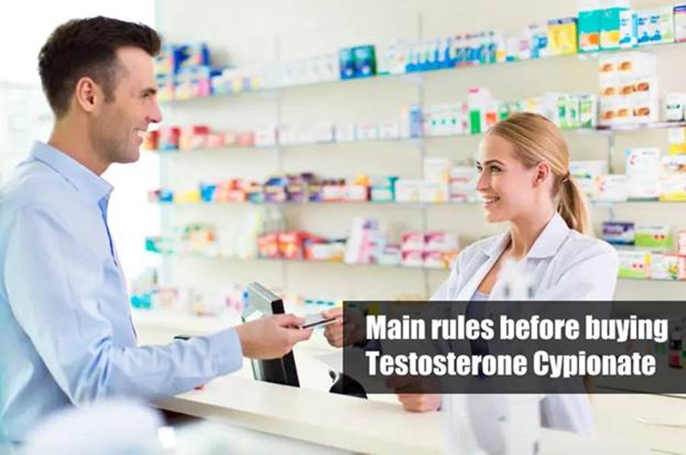 What are main rules before buying Testosterone Cypionate?